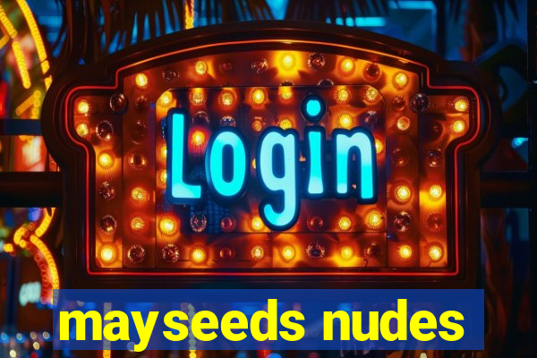 mayseeds nudes
